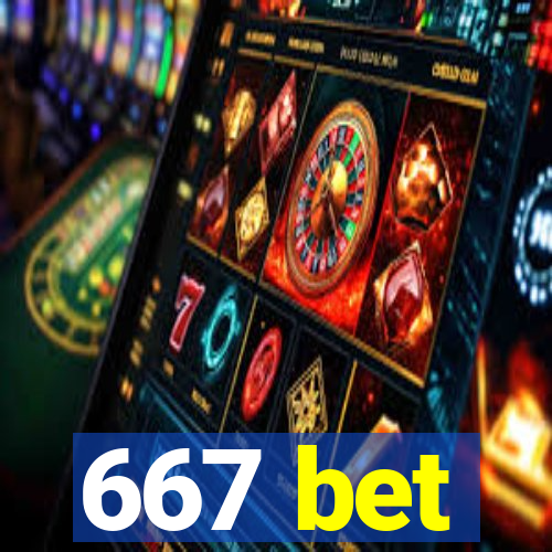 667 bet